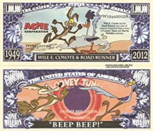 Novelty Dollars Wile E. Coyote and Road Runner